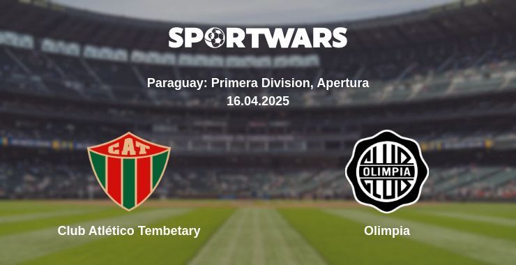 Club Atlético Tembetary - Olimpia watch online broadcast
