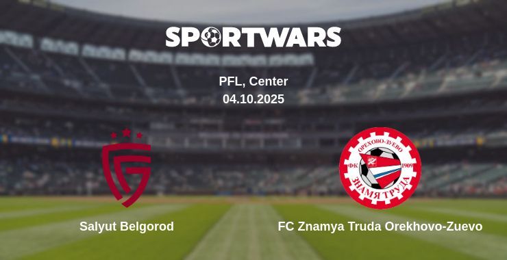 Salyut Belgorod - FC Znamya Truda Orekhovo-Zuevo watch online broadcast