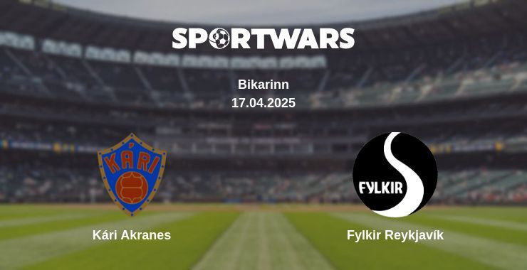 Kári Akranes - Fylkir Reykjavík watch online broadcast