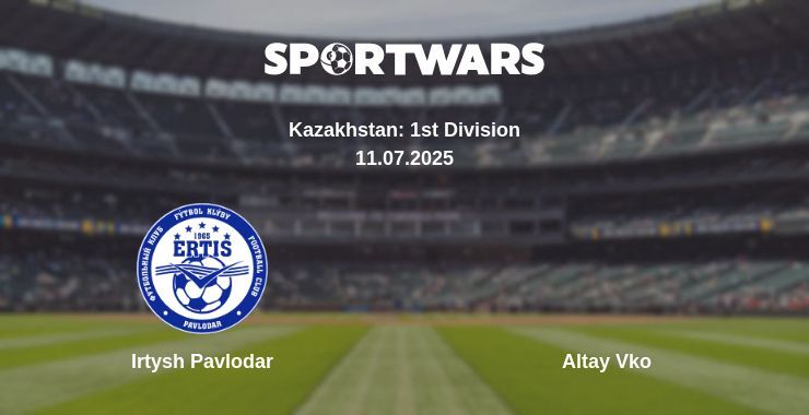 Irtysh Pavlodar - Altay Vko watch online broadcast