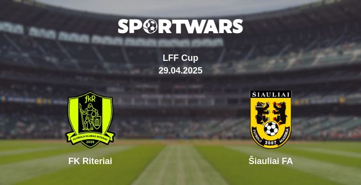 FK Riteriai - Šiauliai FA watch online broadcast