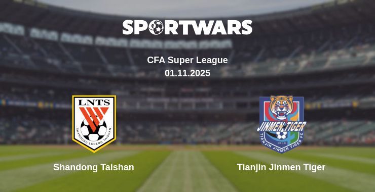 Shandong Taishan - Tianjin Jinmen Tiger watch online broadcast