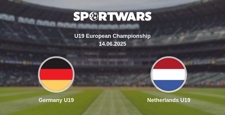 Germany U19 - Netherlands U19 watch online broadcast