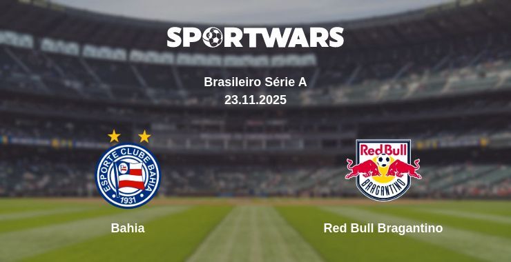 Bahia - Red Bull Bragantino watch online broadcast
