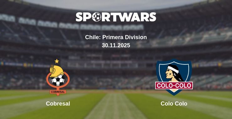 Cobresal - Colo Colo watch online broadcast