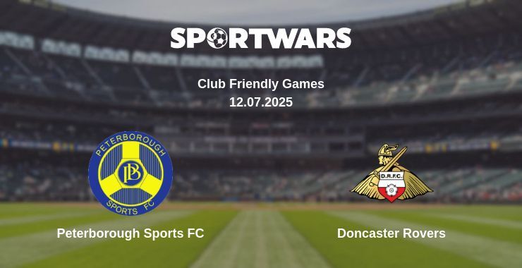 Peterborough Sports FC - Doncaster Rovers watch online broadcast