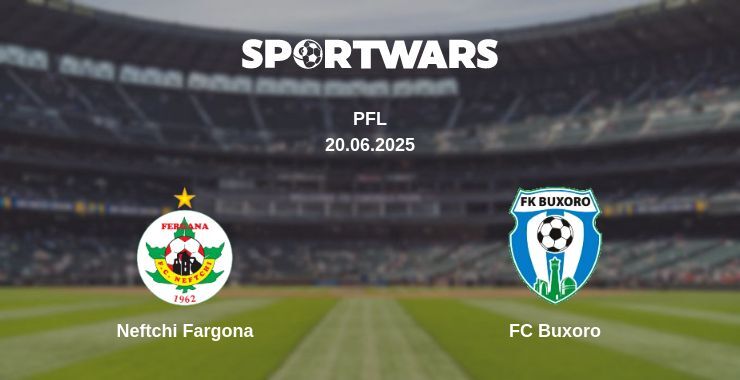 Neftchi Fargona - FC Buxoro watch online broadcast