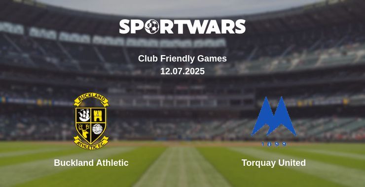 Buckland Athletic - Torquay United watch online broadcast