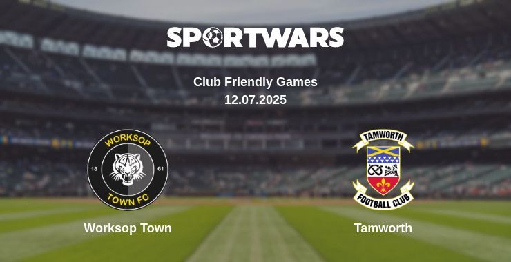 Worksop Town - Tamworth watch online broadcast