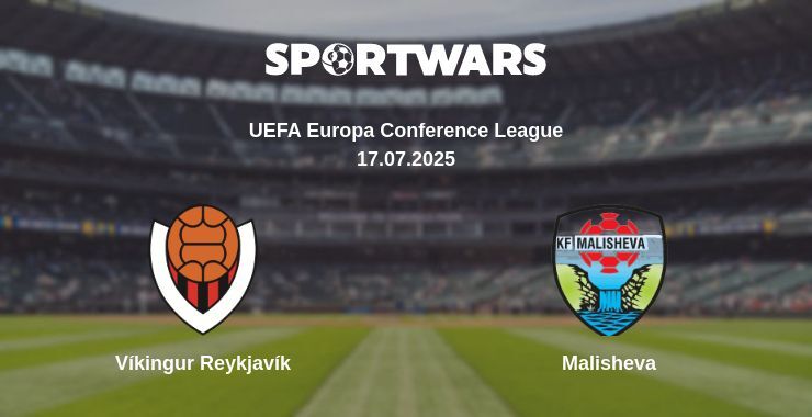 Víkingur Reykjavík - Malisheva watch online broadcast