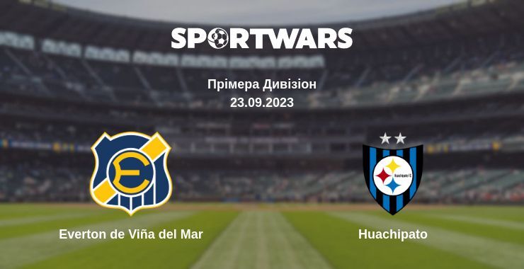 Everton de Viña del Mar — Huachipato дивитись онлайн безкоштовно 23.09.2023