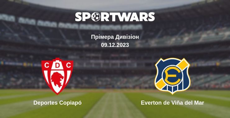 Deportes Copiapó — Everton de Viña del Mar дивитись онлайн безкоштовно 09.12.2023