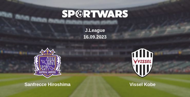 Sanfrecce Hiroshima — Vissel Kobe дивитись онлайн безкоштовно 16.09.2023