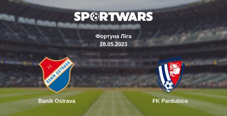 Baník Ostrava — FK Pardubice дивитись онлайн безкоштовно 28.05.2023