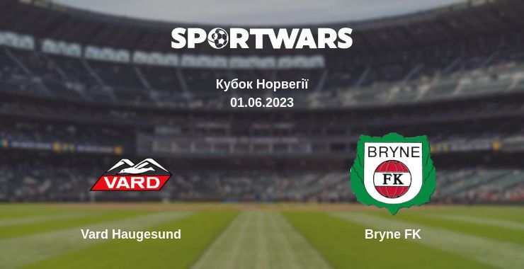 Vard Haugesund — Bryne FK дивитись онлайн безкоштовно 01.06.2023