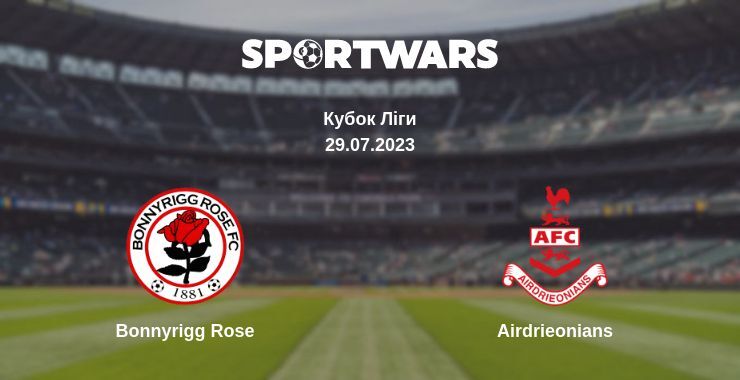 Bonnyrigg Rose — Airdrieonians дивитись онлайн безкоштовно 29.07.2023