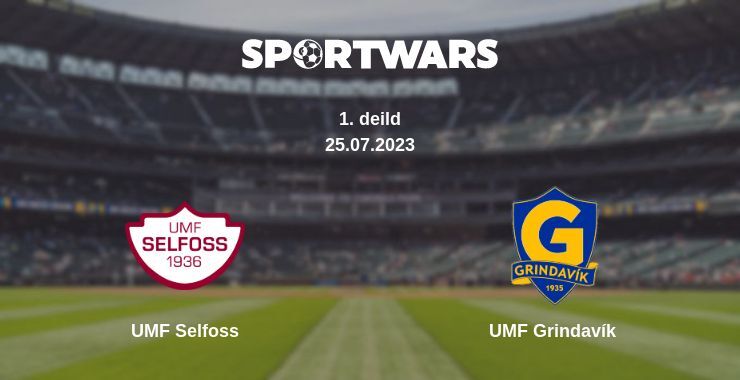 UMF Selfoss — UMF Grindavík  дивитись онлайн безкоштовно 25.07.2023