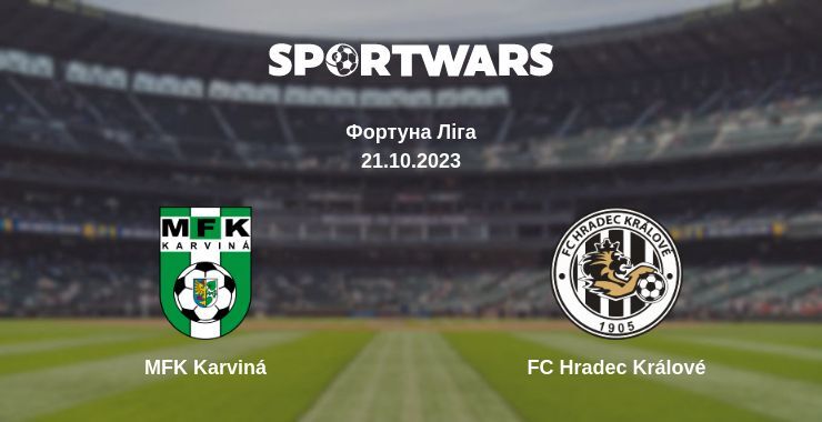 MFK Karviná — FC Hradec Králové дивитись онлайн безкоштовно 21.10.2023