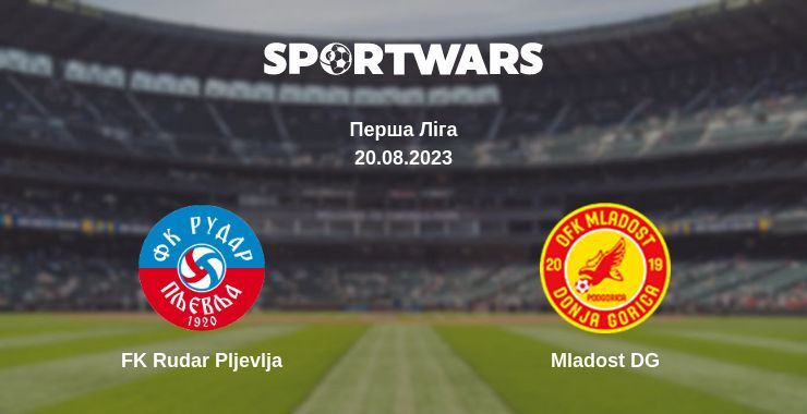 FK Rudar Pljevlja — Mladost DG дивитись онлайн безкоштовно 20.08.2023