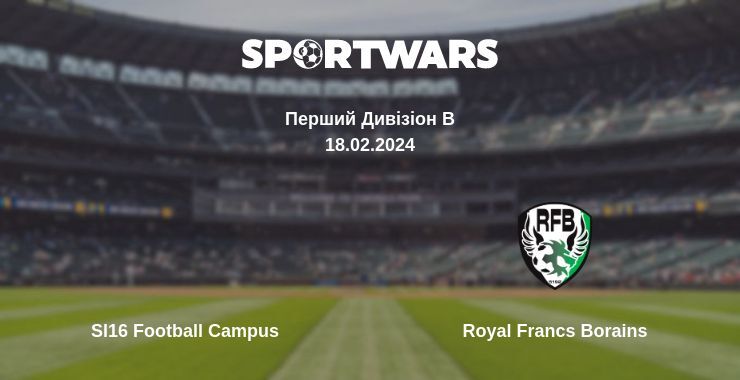 Sl16 Football Campus — Royal Francs Borains дивитись онлайн безкоштовно 18.02.2024