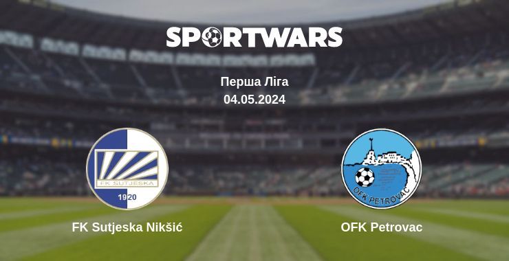 FK Sutjeska Nikšić — OFK Petrovac дивитись онлайн безкоштовно 04.05.2024