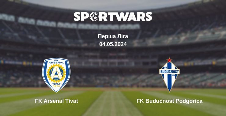 FK Arsenal Tivat — FK Budućnost Podgorica дивитись онлайн безкоштовно 04.05.2024