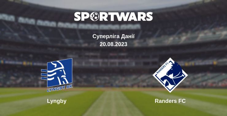 Lyngby — Randers FC дивитись онлайн безкоштовно 20.08.2023