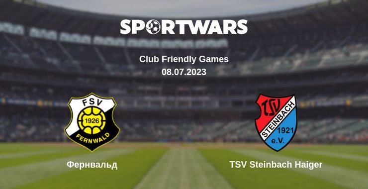 Фернвальд — TSV Steinbach Haiger дивитись онлайн безкоштовно 08.07.2023