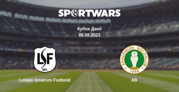 Ledøje-Smørum Fodbold — AB дивитись онлайн безкоштовно 09.08.2023