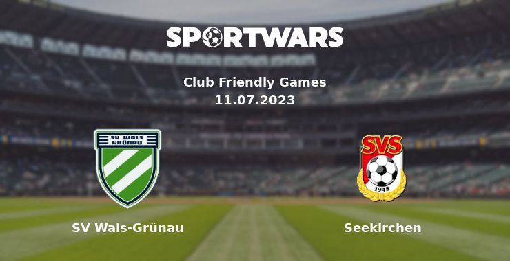 SV Wals-Grünau — Seekirchen дивитись онлайн безкоштовно 11.07.2023