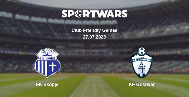 FK Skopje — KF Gostivar дивитись онлайн безкоштовно 27.07.2023