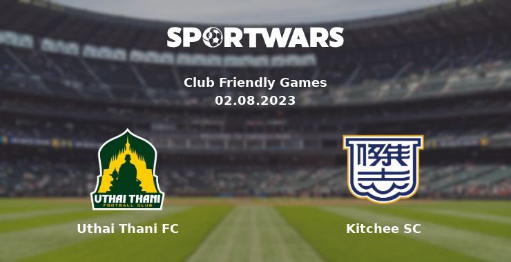 Uthai Thani FC — Kitchee SC дивитись онлайн безкоштовно 02.08.2023