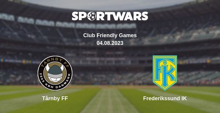 Tårnby FF — Frederikssund IK дивитись онлайн безкоштовно 04.08.2023