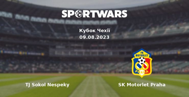 TJ Sokol Nespeky — SK Motorlet Praha дивитись онлайн безкоштовно 09.08.2023