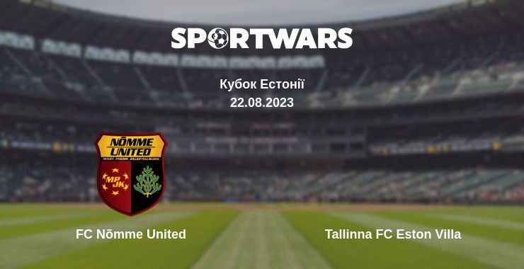 FC Nõmme United — Tallinna FC Eston Villa дивитись онлайн безкоштовно 22.08.2023