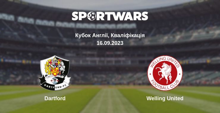 Dartford — Welling United дивитись онлайн безкоштовно 16.09.2023