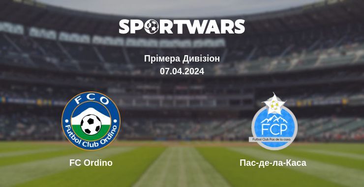 FC Ordino — Пас-де-ла-Каса дивитись онлайн безкоштовно 07.04.2024