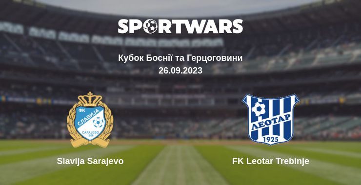 Slavija Sarajevo — FK Leotar Trebinje дивитись онлайн безкоштовно 26.09.2023