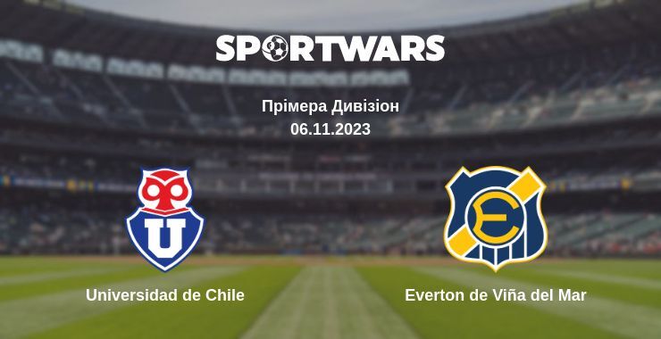 Universidad de Chile — Everton de Viña del Mar дивитись онлайн безкоштовно 06.11.2023