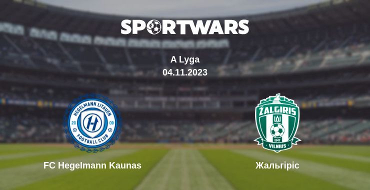 FC Hegelmann Kaunas — Жальгіріс дивитись онлайн безкоштовно 04.11.2023