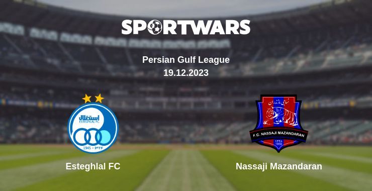 Esteghlal FC — Nassaji Mazandaran дивитись онлайн безкоштовно 19.12.2023