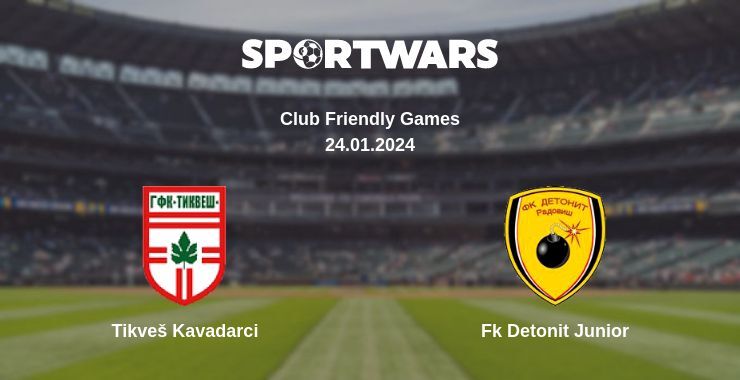 Tikveš Kavadarci — Fk Detonit Junior дивитись онлайн безкоштовно 24.01.2024