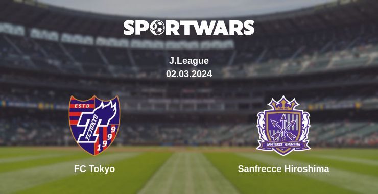 FC Tokyo — Sanfrecce Hiroshima дивитись онлайн безкоштовно 02.03.2024