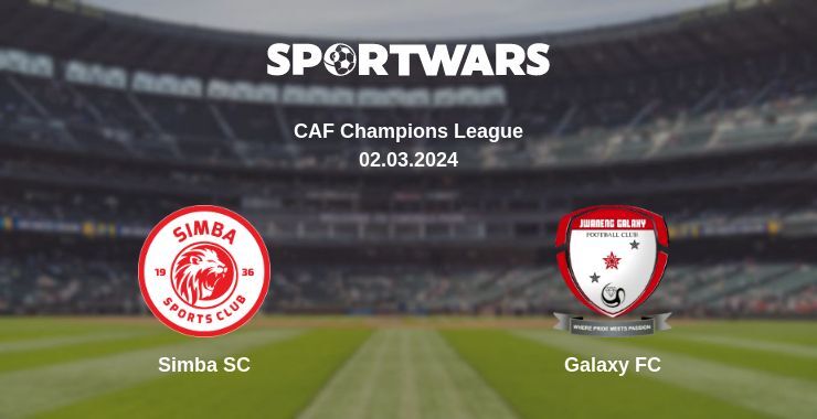 Simba SC — Galaxy FC дивитись онлайн безкоштовно 02.03.2024