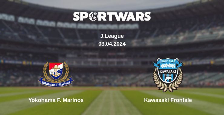 Yokohama F. Marinos - Kawasaki Frontale, де дивитися онлайн трансляцію, 03.04.2024