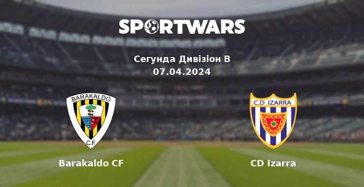 Barakaldo CF — CD Izarra дивитись онлайн безкоштовно 07.04.2024