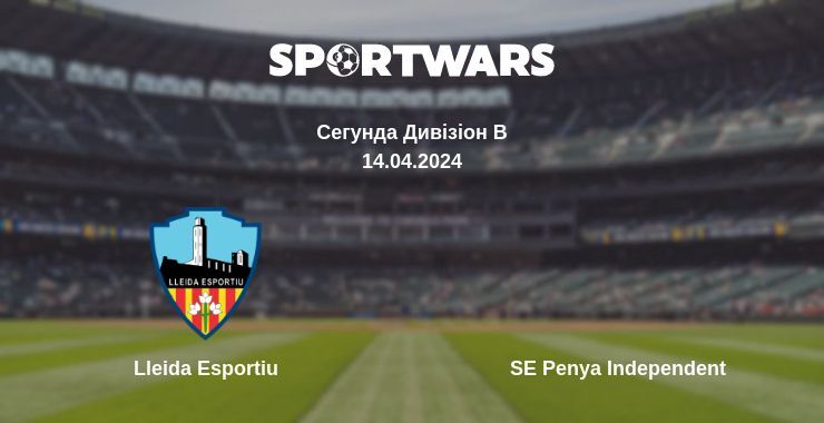 Lleida Esportiu — SE Penya Independent дивитись онлайн безкоштовно 14.04.2024