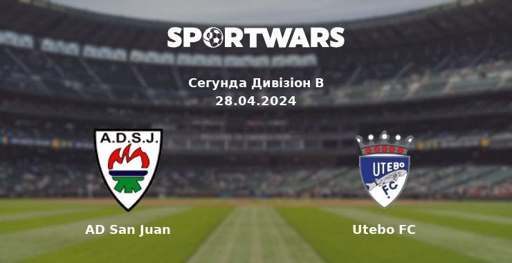 AD San Juan — Utebo FC дивитись онлайн безкоштовно 28.04.2024