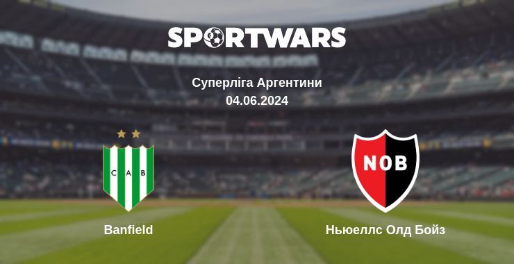 Banfield — Ньюеллс Олд Бойз дивитись онлайн безкоштовно 04.06.2024