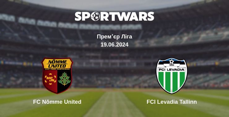 FC Nõmme United — FCI Levadia Tallinn дивитись онлайн безкоштовно 19.06.2024